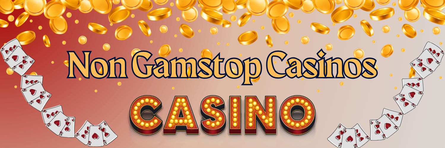 Exploring Casinos Not on Gamstop UK Your Guide to Alternative Gaming Options