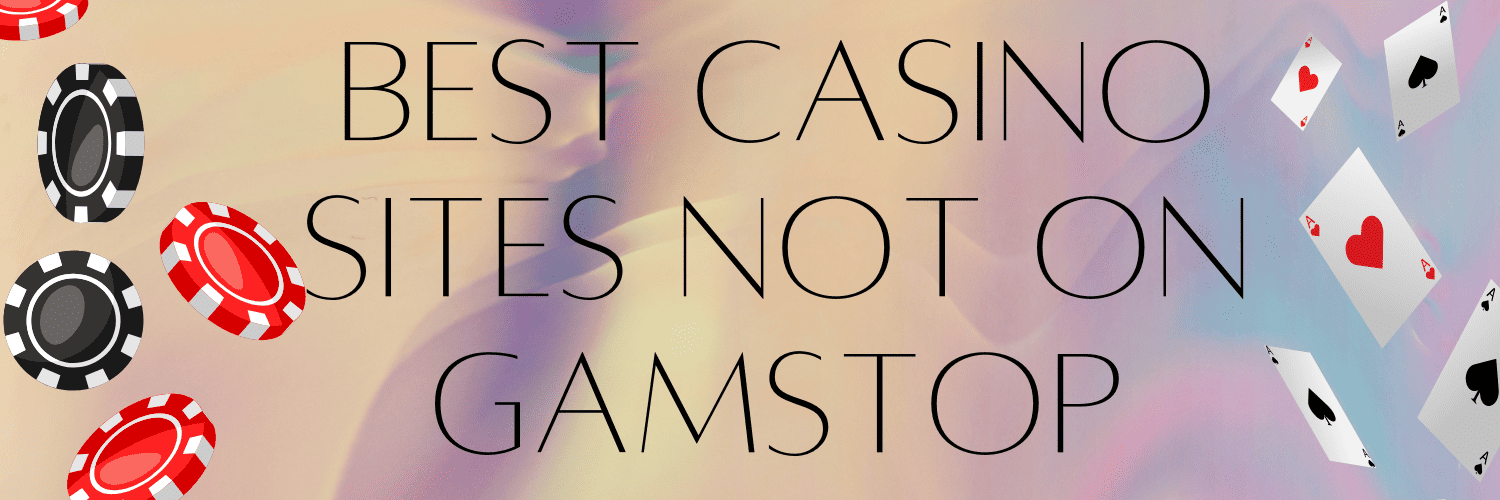 Exploring UK Casinos Not Under GamStop